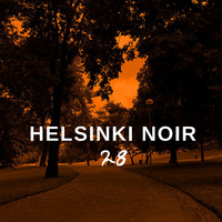Helsinki Noir 28 New Year's Day Set by Night Foundation