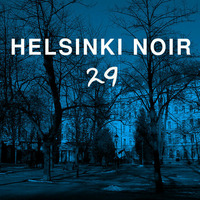 Helsinki Noir 29 by Night Foundation