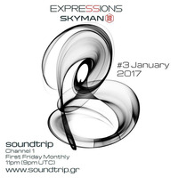 Expressions #003 - January 2017 -Soundtrip Radio 1 - Deep Melodic Moods by SKYMAN1882