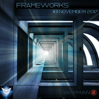 Frameworks #011  - Progressive Melodic Techno - Gammawave Radio-Progressive Heaven Channel by SKYMAN1882