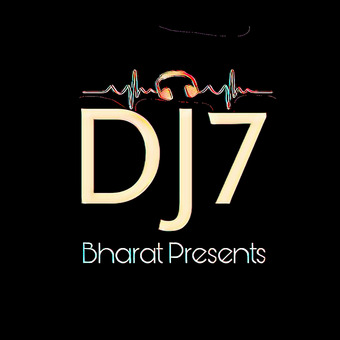 DJ7 Bharat