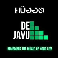 HUGGO - De Javu (Set Mix) by HÜGGØ