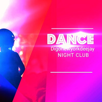 DANCE NIGHT CLUB = DIGONEWYORKDEEJAY by digonewyorkdeejay