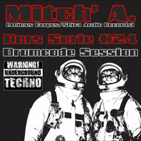 Mitch' A. @ Hors Serie #24 [Drumcode Session] by Mitch' A.