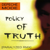 Depeche Mode-Policy Of Truth [Paralyzed RMX] by Rico Hüllermeier