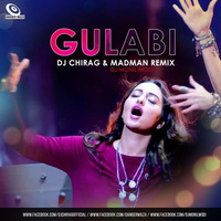 Gulabi - Noor - DJ Chirag &amp; Madman - DJ Monil Modi Remix by DJ CHIRAG