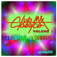 Best Of Clubmix Classics (vol. 1) by ladysylvette