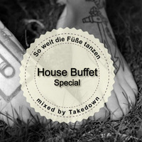 House Buffet - So weit die Füße tanzen -- mixed by Takedown by House Buffet