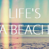 Life's a beach by DJ So_Chic