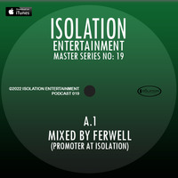 MASTER SERIES No. 19 (Mixed By Ferwell) by ISOLATION