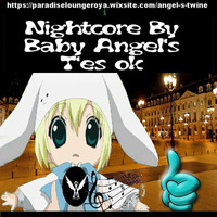 T'es ok remix (Nightcore X remix by angel's Twine) by DJ Angel's Twine (L'ange céleste de l'electro)