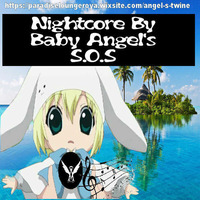 SOS remix (Nightcore remix by angel's Twine) by DJ Angel's Twine (L'ange céleste de l'electro)