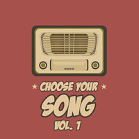 Dj Ketti - Choose Your Song Vol. 1 by Dj Ketti