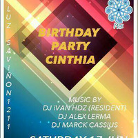 BIRTHDAY  PARTY CNTHIA DJ IVAN HDZ 20K7 by Deejaii Ivan Hernandez Rodriguez