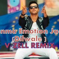 Manma Emotion Jaage (V-ZELL REMIX) by V-ZELL