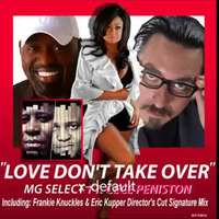 Cece Peniston - Love Don't Take Over (Frankie Knuckles &amp; Eric Kupper Director's Cut) by Cinzia Sibilato