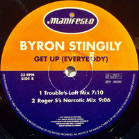 Byron Stingily - Get Up! (Everybody) (Trouble's Loft Mix) by Cinzia Sibilato