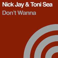 Nick  Jay Feat Toni Sea - Dont Wanna (Jean Maxwell Radio  Remix) (2011) by Nick Jay