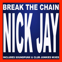 Nick Jay - Break The Chain (Club Junkies Mix) (2008) by Nick Jay