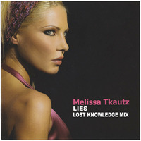 Melissa Tkautz - Lies (Lost Knowledge Mix) (2005) by Nick Jay