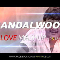 SANDALWOOD LOVE MASHUP 2016 - DJ VISHAL & DJ JSN by Mr. J [ Jason Cardoza ]
