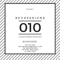 djKae'1 - BevSessions 010 by BEV SESSIONS