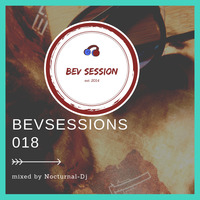 Nocturnal-Dj - BevSessions018 by BEV SESSIONS