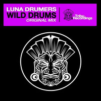 Luna Drumers - Wild Drums (SoulBrothers Official Remix)TRIBU RECORDINGS by Alan Bribiesca