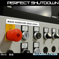 Mix 66 - Perfect Shutdown by Samination