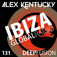 131.DEEPFUSION @ IBIZAGLOBALRADIO (Alex Kentucky) 05/06/18 by Alex Kentucky