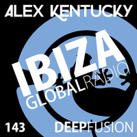 143.DEEPFUSION @ IBIZAGLOBALRADIO (Alex Kentucky) 28/08/18 by Alex Kentucky