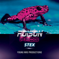 Stex - Poison Frog  by Stex Dj