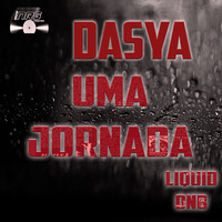 Dasya - Uma Jornada - Liquid Mix FREEDOWNLOAD by Stex Dj