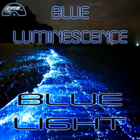 Blue Luminescence - Blue Night In Tunisia (Blue Liquid Mix) by Stex Dj