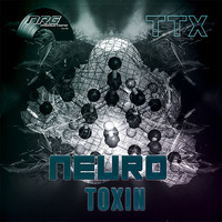 TTX - Neurotoxin FREEDOWNLOAD by Stex Dj