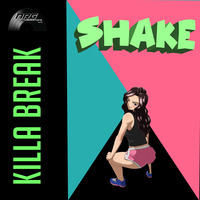 Killa Break - Shake by Stex Dj