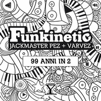 Funkinetic 99 anni in due Prew LQ by Stex Dj