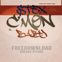 Stex - Cmon baby - Funkybreak mix by Stex Dj