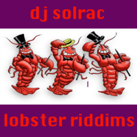 Lobster Riddims by Dj Solrac