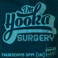 Dr. Hooka's Surgery www.nsbradio.co.uk 13.09.18 by Dr. Hooka's Surgery