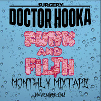 The Funk And Filth Monthly Mixtape-November 2018 by Dr. Hooka's Surgery