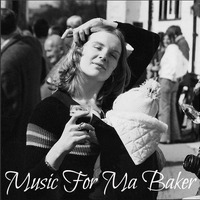 Music For Ma Baker Volume 3 by Dr. Hooka's Surgery