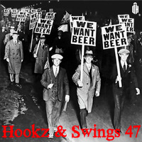 Doctor Hooka-Hookz &amp; Swings 47 (Prohibition Promo) by Dr. Hooka's Surgery