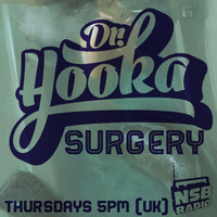 Dr. Hooka's Surgery www.nsbradio.co.uk 25.07.19 by Dr. Hooka's Surgery