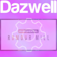 Rudimental - Rumour Mill (Dazwell's Finder Bootleg) by Dazwell