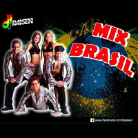 7. DJ RAISEN  - MIX BRASIL by Dj Raisen