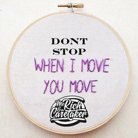 Dont Stop (When I move You Move) by Mister Rich