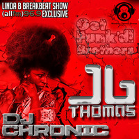 Get Funk'd! Linda B Exclusive - Jb Thomas &amp; DJ Chronic by JB Thomas (DJ Sharted)