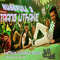 Tang Uthake. laynus correa. a.k.a Max volume remix by Laynus Correa