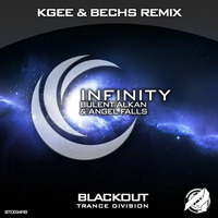 Bulent Alkan &amp; Angel Falls - Infinity (Kgee &amp; Bechs Remix) [Blackout Trance Division Recordings] by Arctic State
